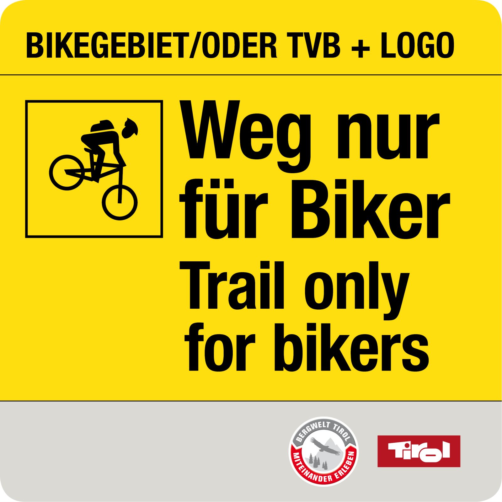 Zusatzschild gelb mit schwarzer Schrift: Weg nur für Biker. Größe 20 mal 20 Zentimeter.